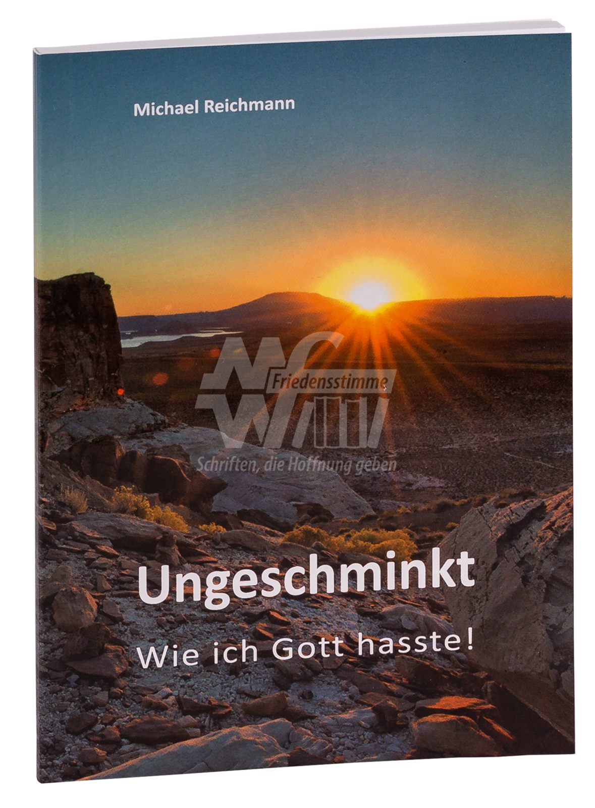 Ungeschminkt - Wie ich Gott hasste!