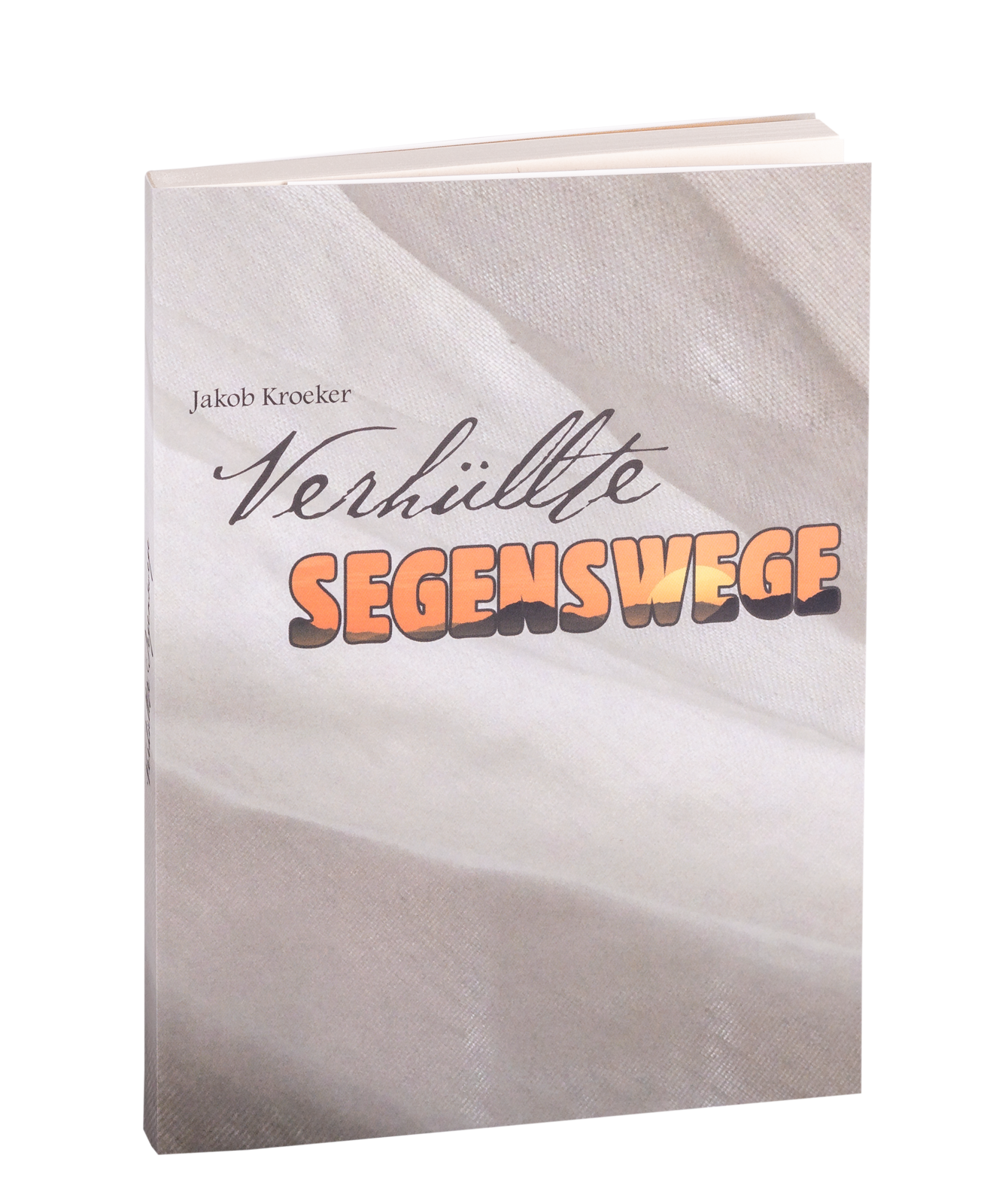 Verhüllte Segenswege