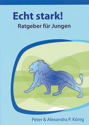 Echt stark! Ratgeber für Jungen