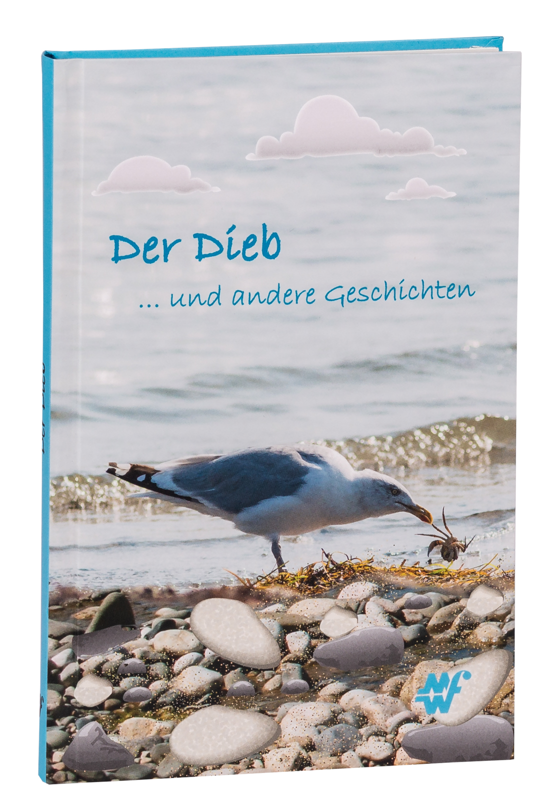 Der Dieb ... und andere Geschichten