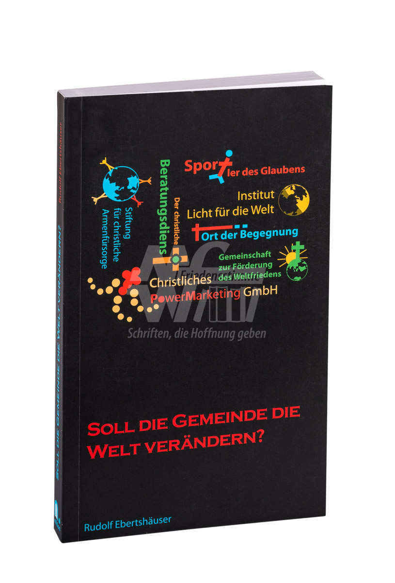 Soll die Gemeinde die Welt verändern?