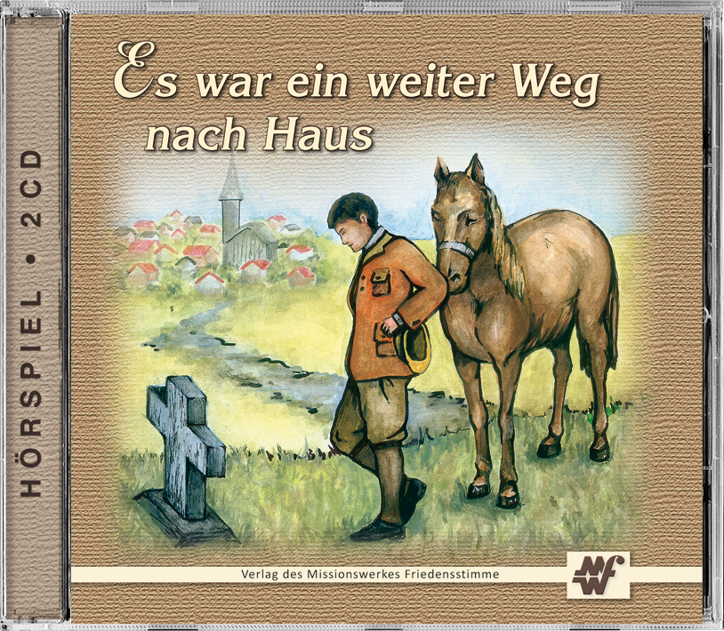 Hörspiel 2 CDs - Es war ein weiter Weg nach Haus