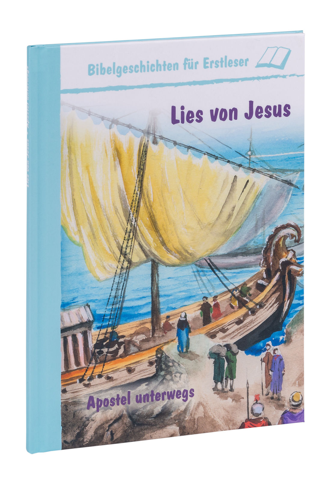 Lies von Jesus - Apostel unterwegs