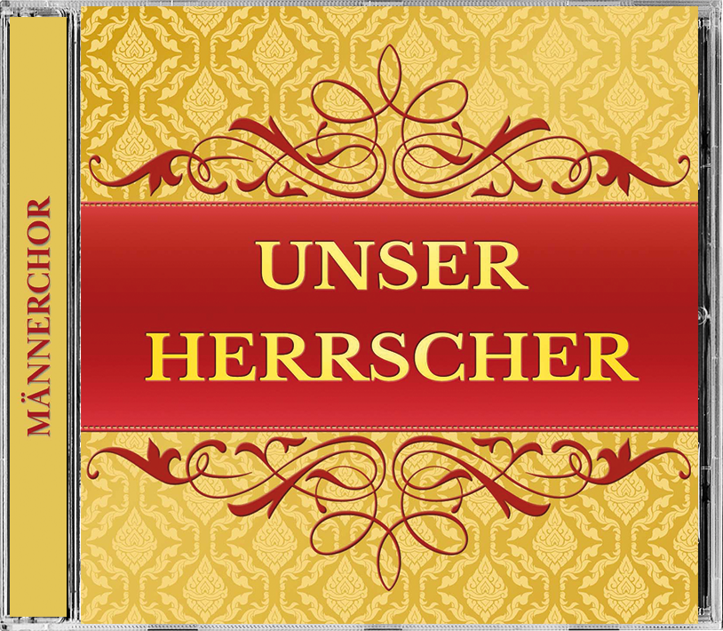 Lieder CD - Unser Herrscher