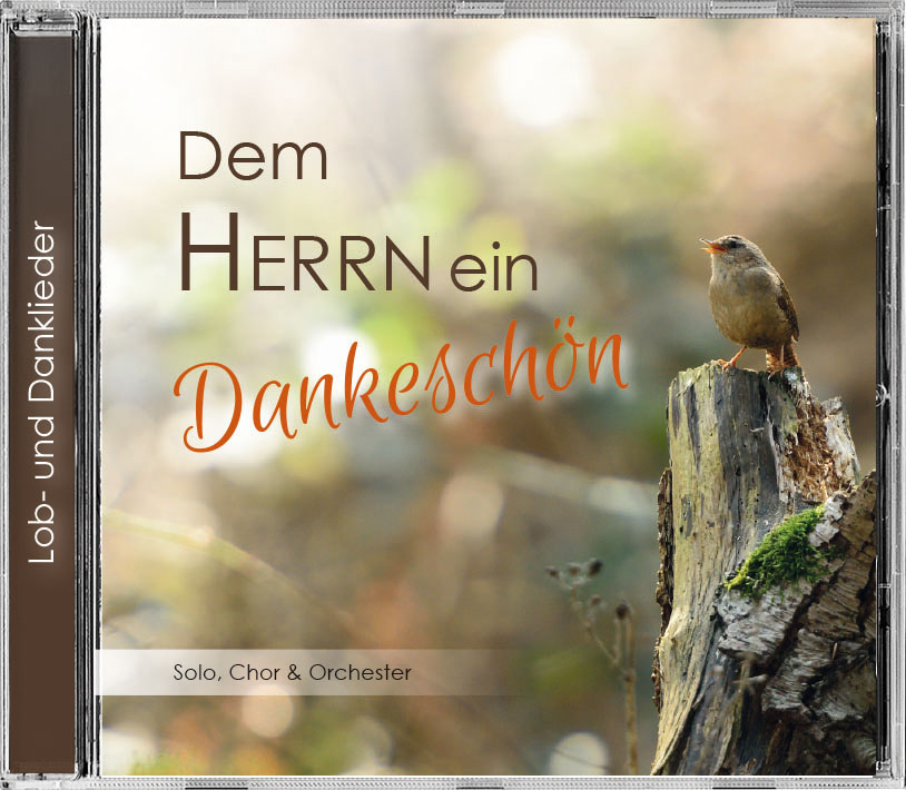 Lieder CD - Dem Herrn ein Dankeschön