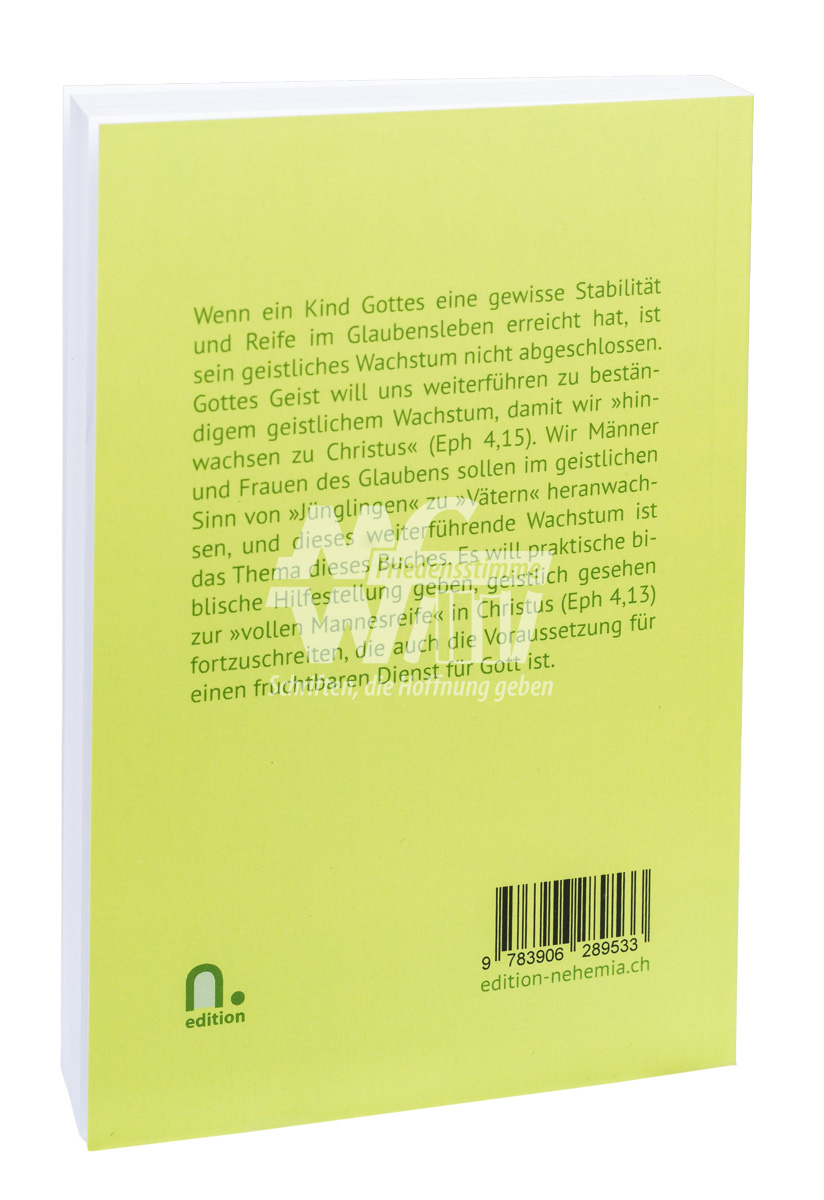 Gesundes Wachstum in Christus Gesundes Wachstum in Christus