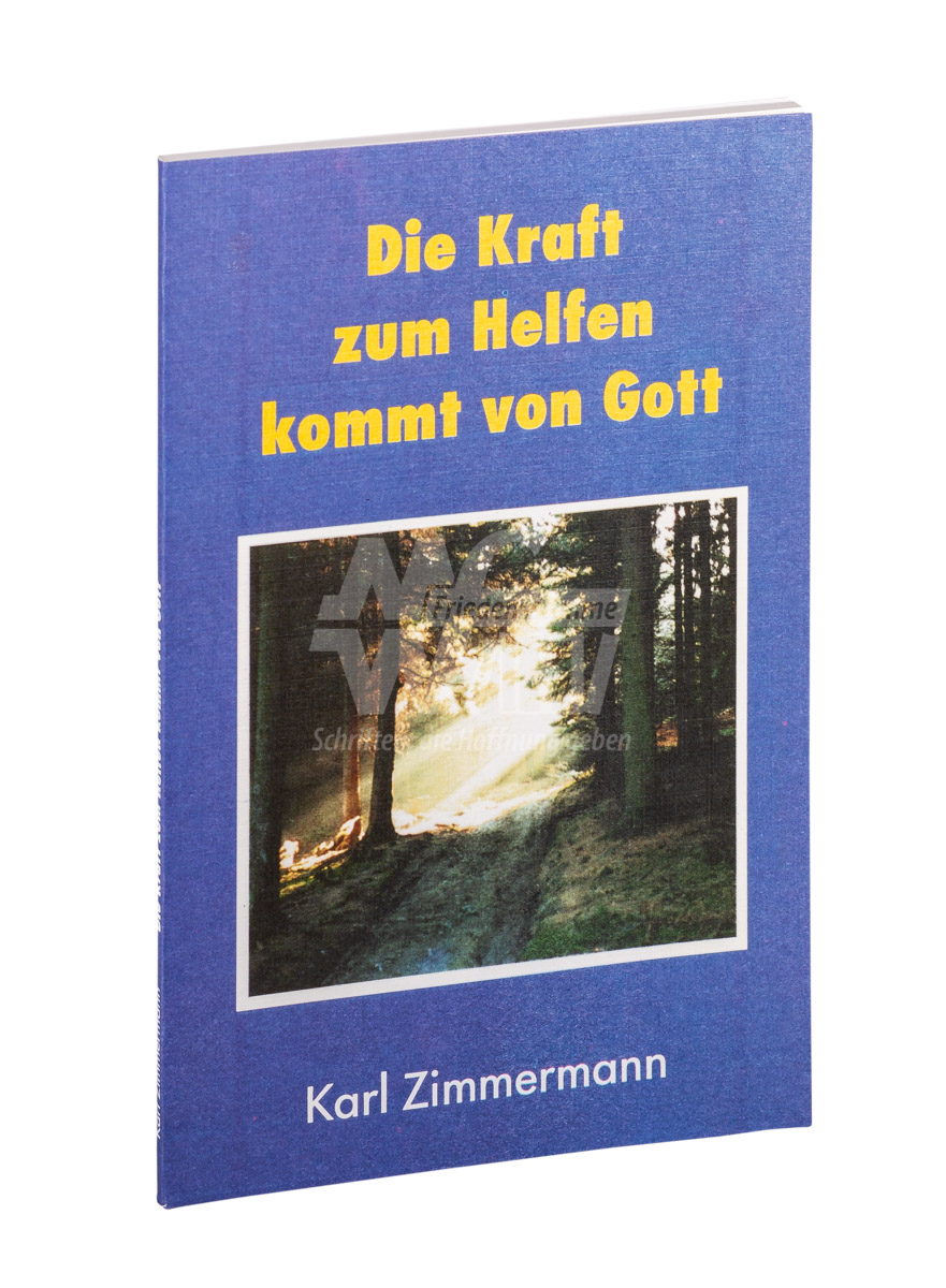 Die Kraft zum Helfen kommt von Gott