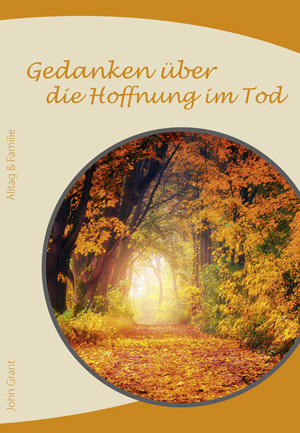 Gedanken über die Hoffnung im Tod