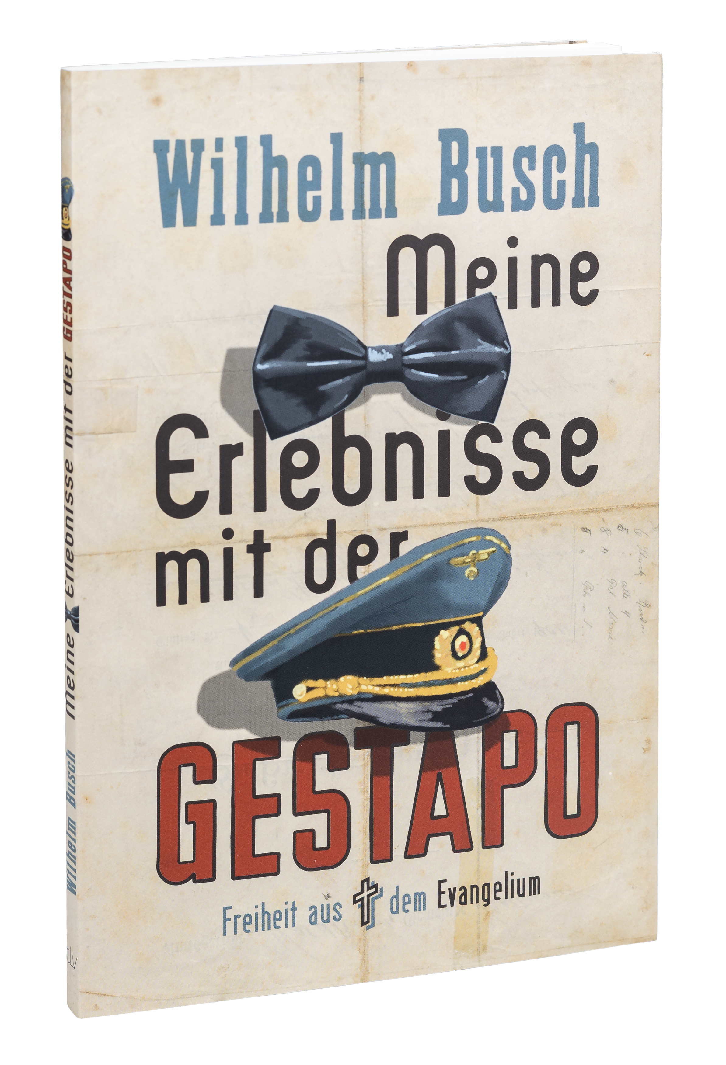 Meine Erlebnisse mit der Gestapo