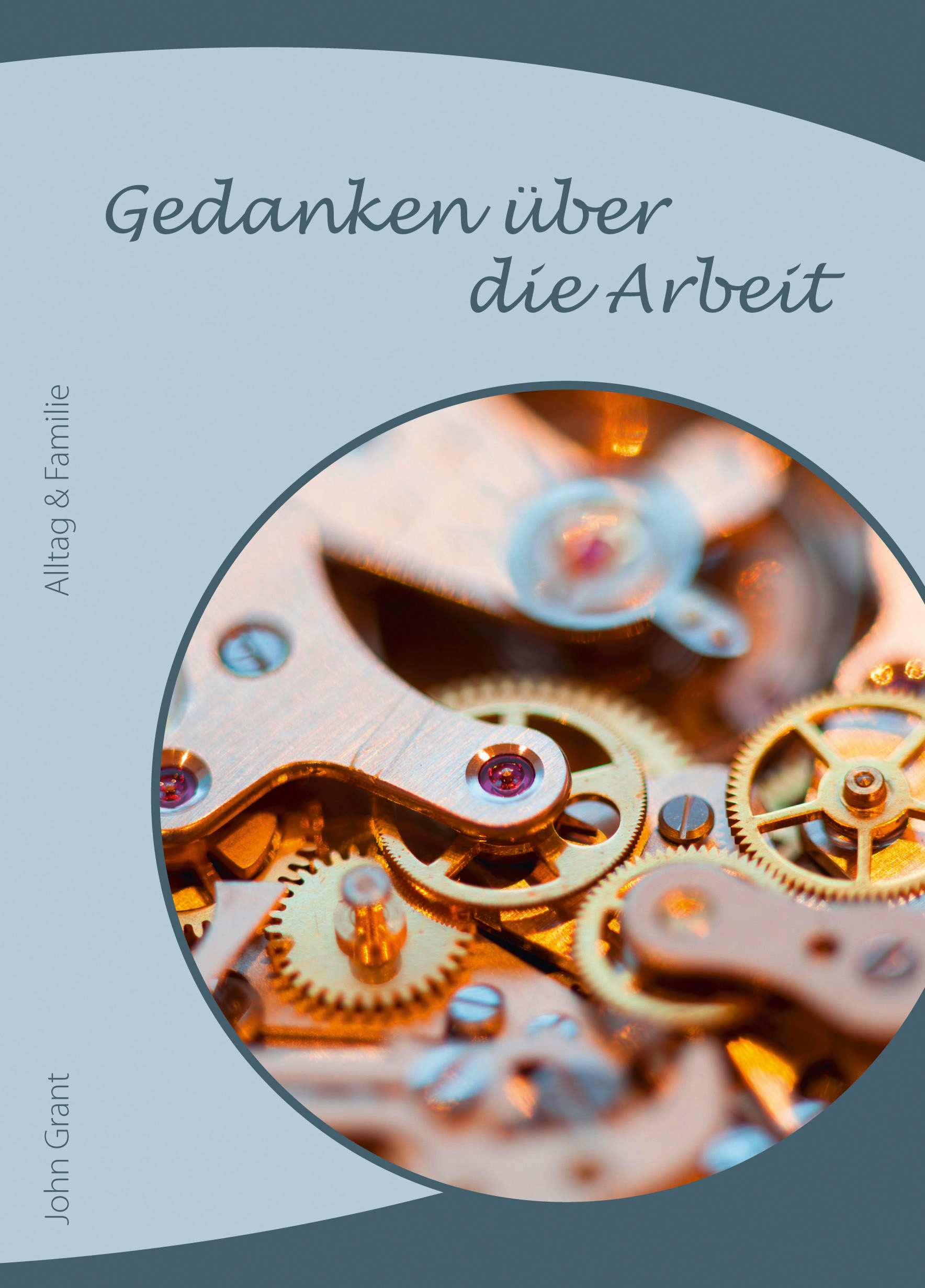 Gedanken über die Arbeit