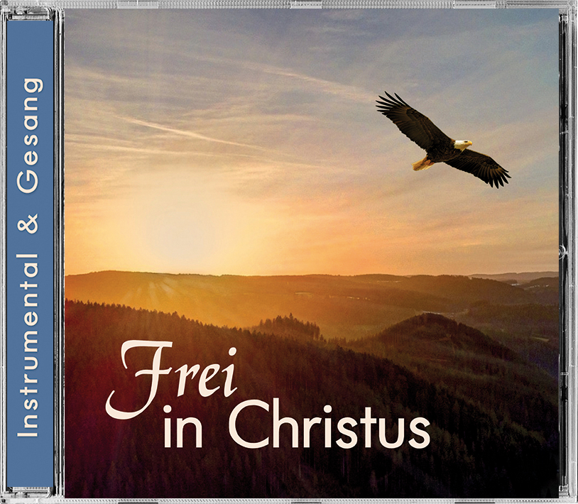 Lieder CD - Frei in Christus