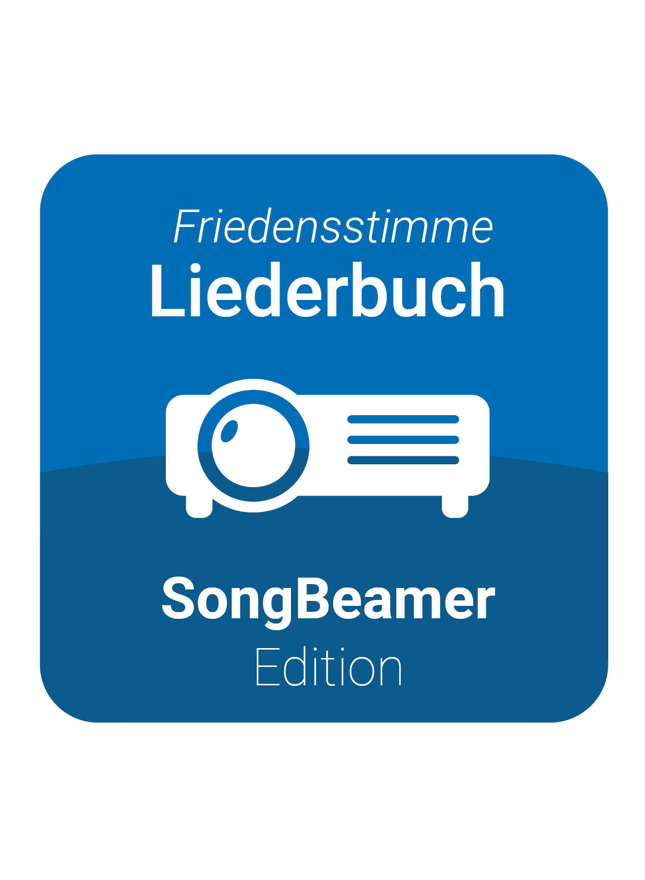 Friedensstimme Liederbuch - SongBeamer Edition