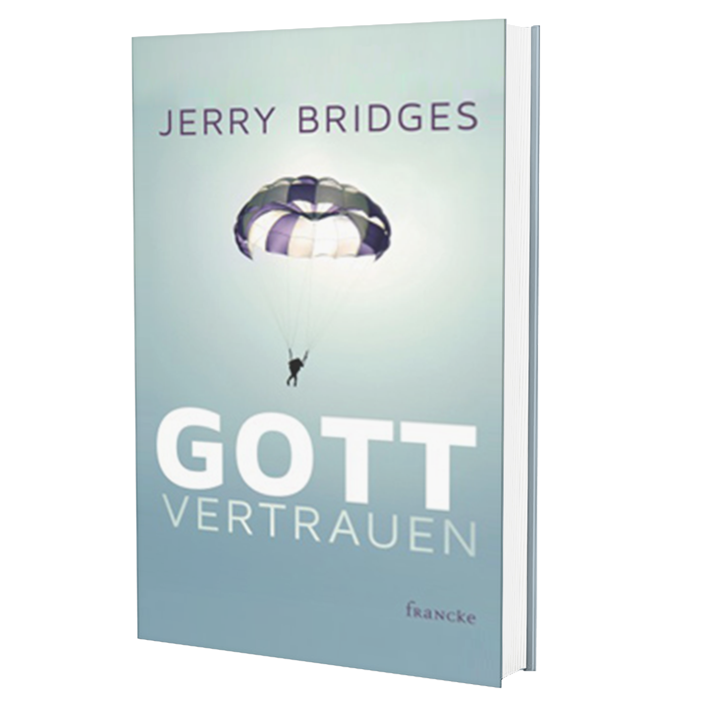 Gott vertrauen