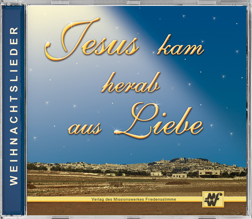 Lieder CD - Jesus kam herab aus Liebe