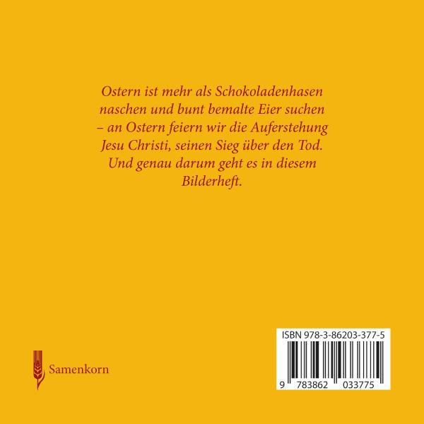 Was feiern wir an ... Ostern? 