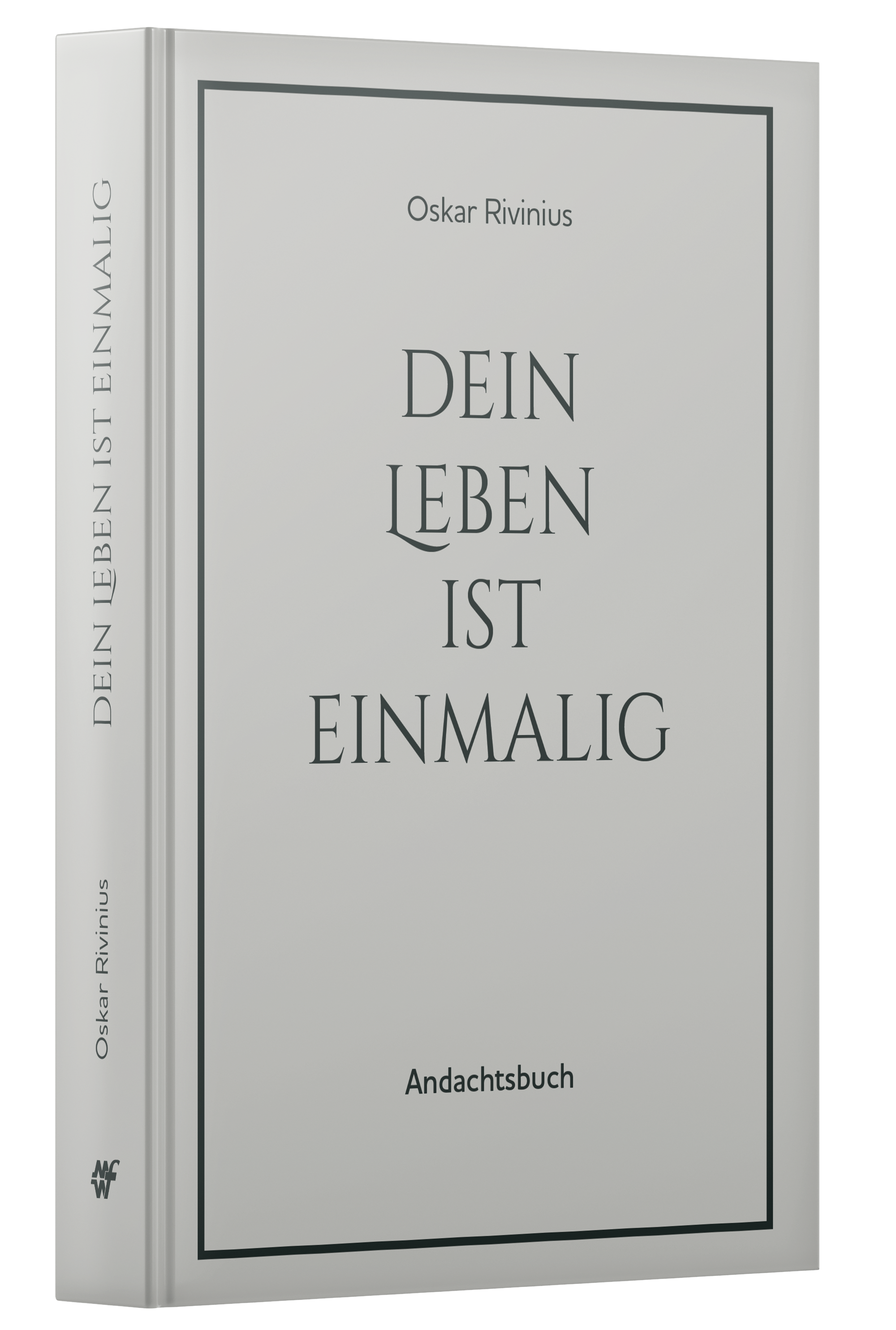 Dein Leben ist einmalig