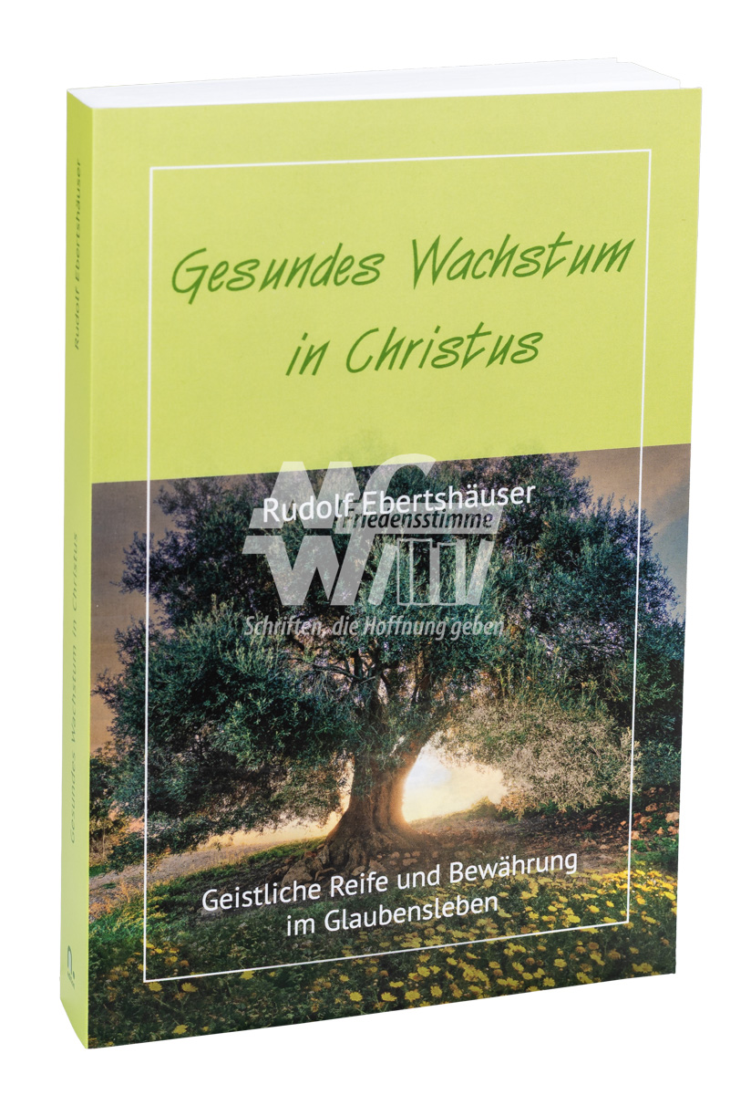 Gesundes Wachstum in Christus