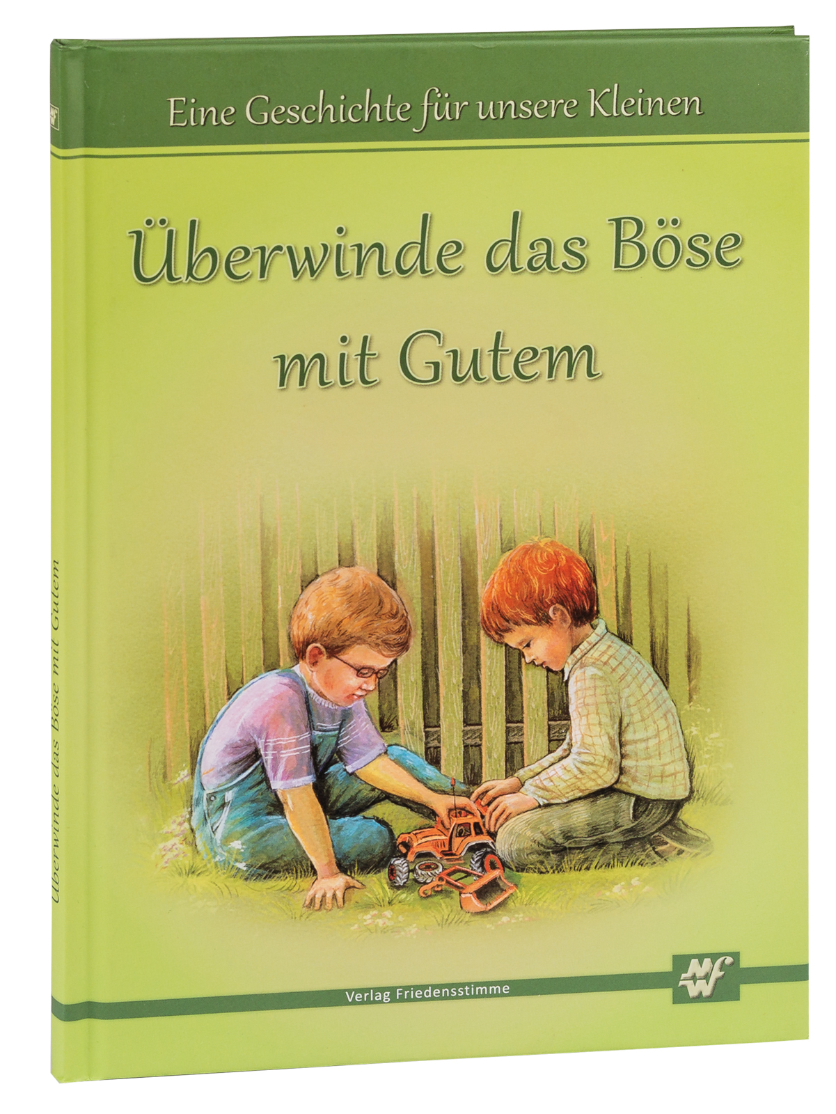 Überwinde das Böse mit Gutem