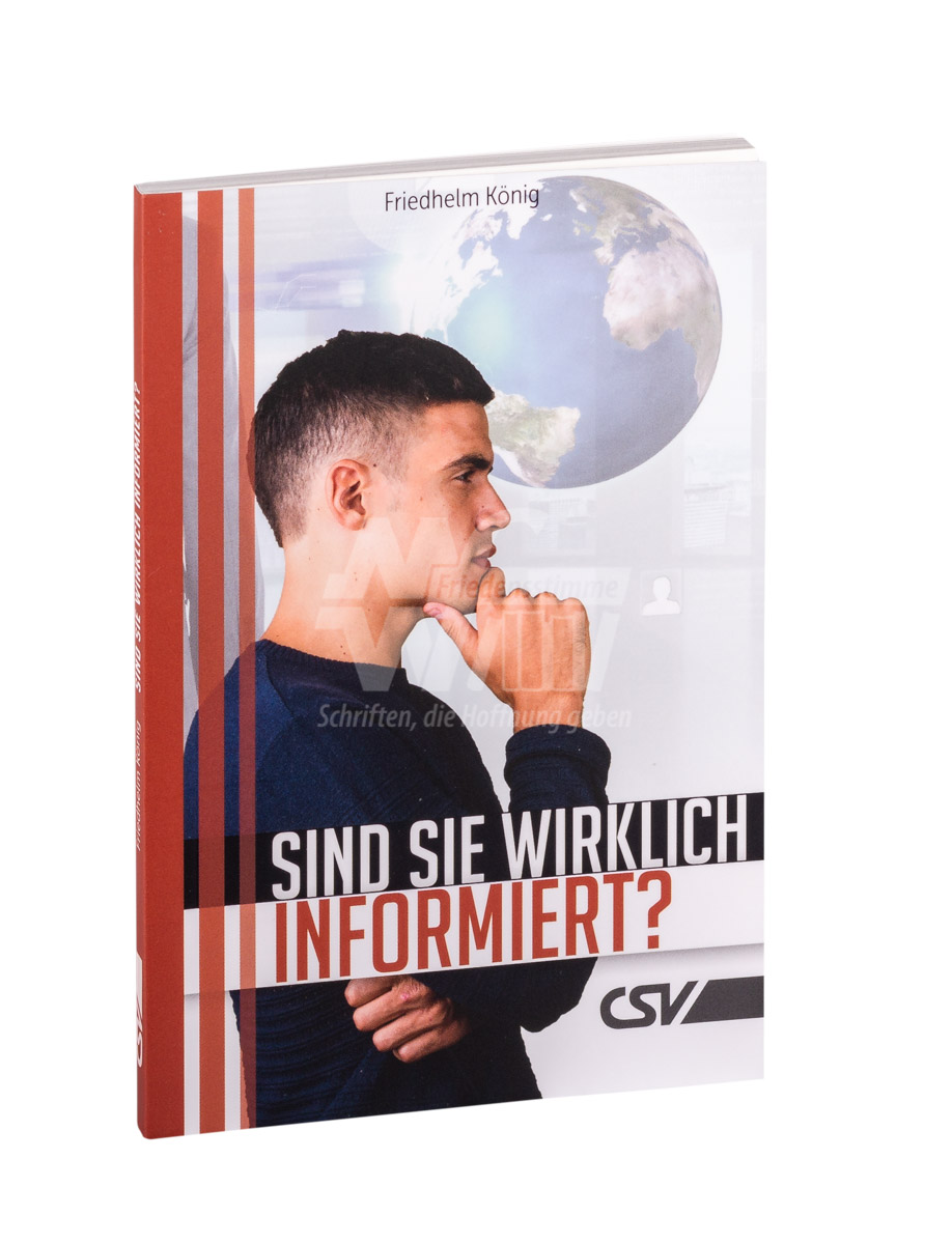 Sind Sie wirklich informiert?