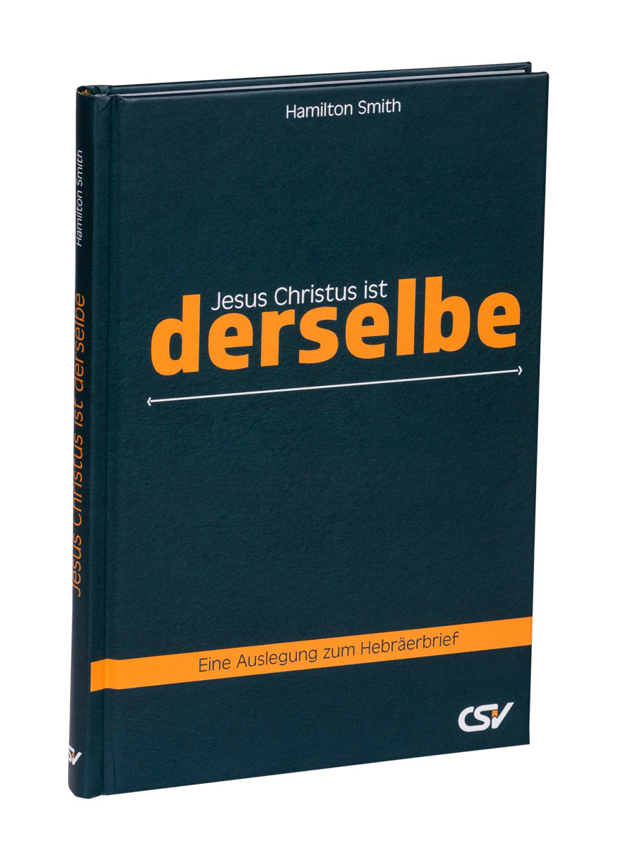 Jesus Christus ist derselbe