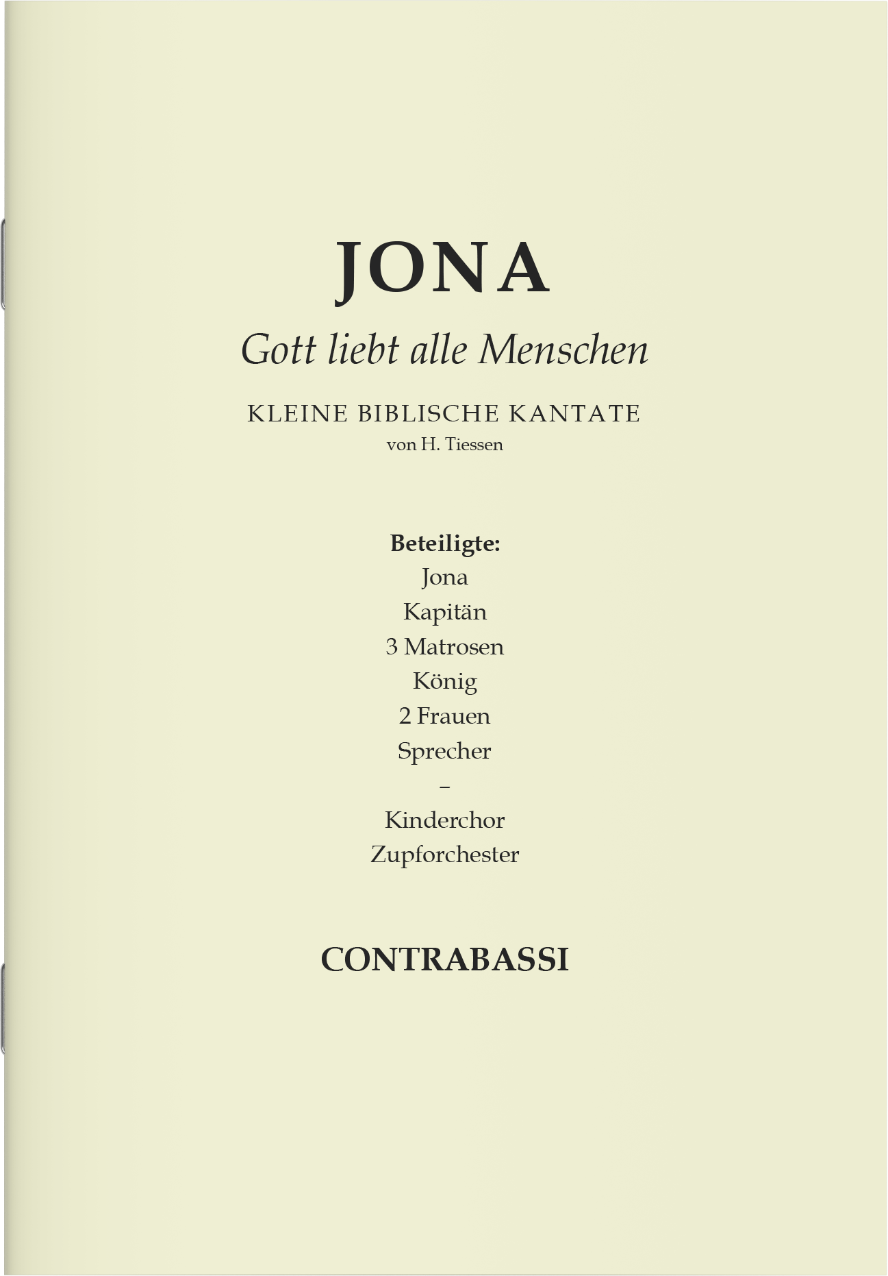10-Jona-Gott-liebt-alle-Menschen-Contrabassi5FeAhR8RS3FJD Jona - Stimmenauszug für Kontrabass