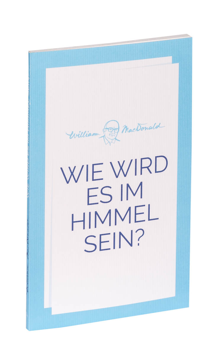 Wie wird es im Himmel sein?