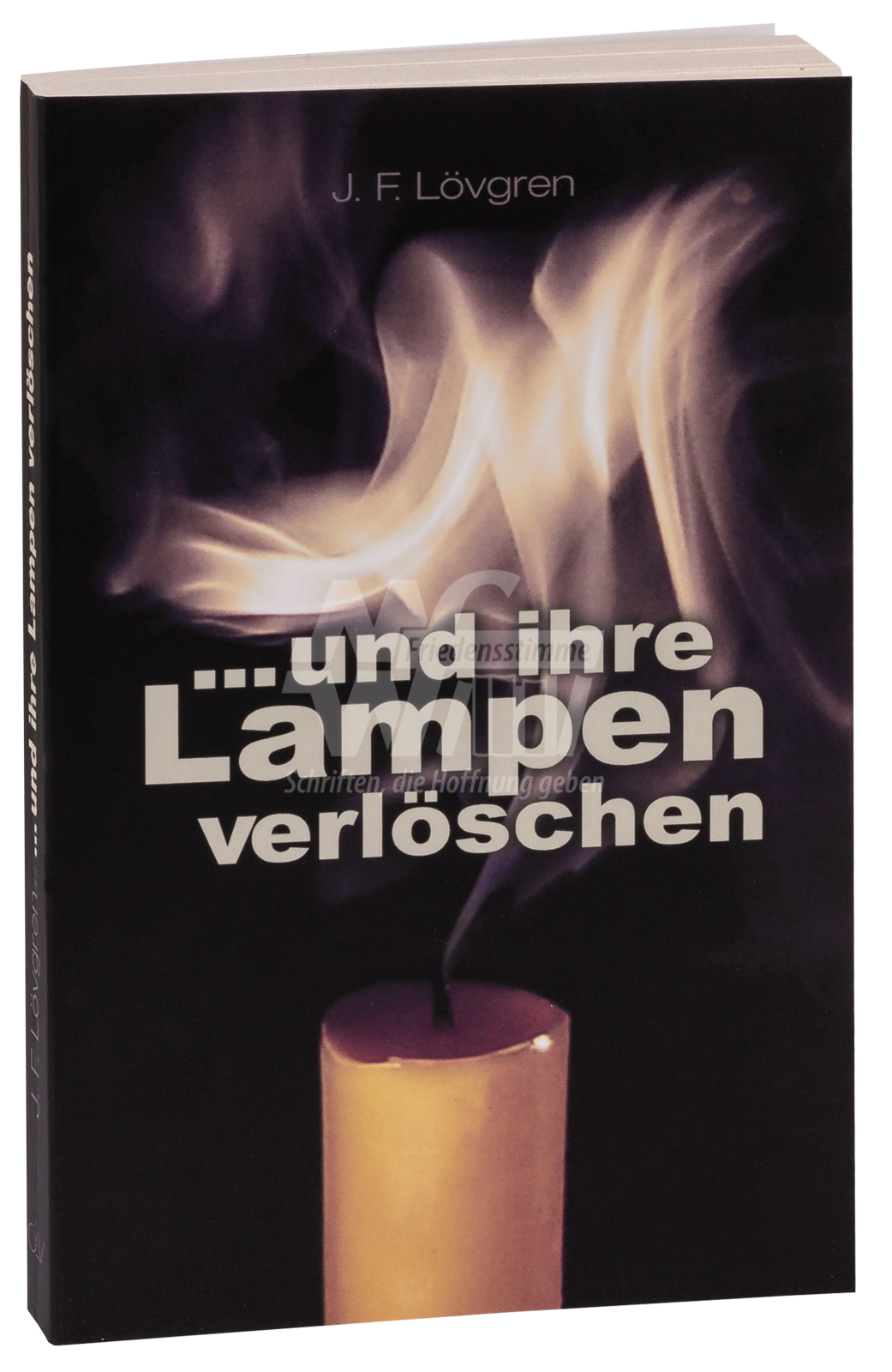 ...und ihre Lampen verlöschen