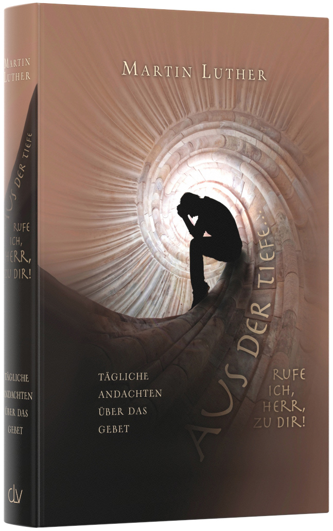 Aus der Tiefe rufe ich, HERR, zu dir