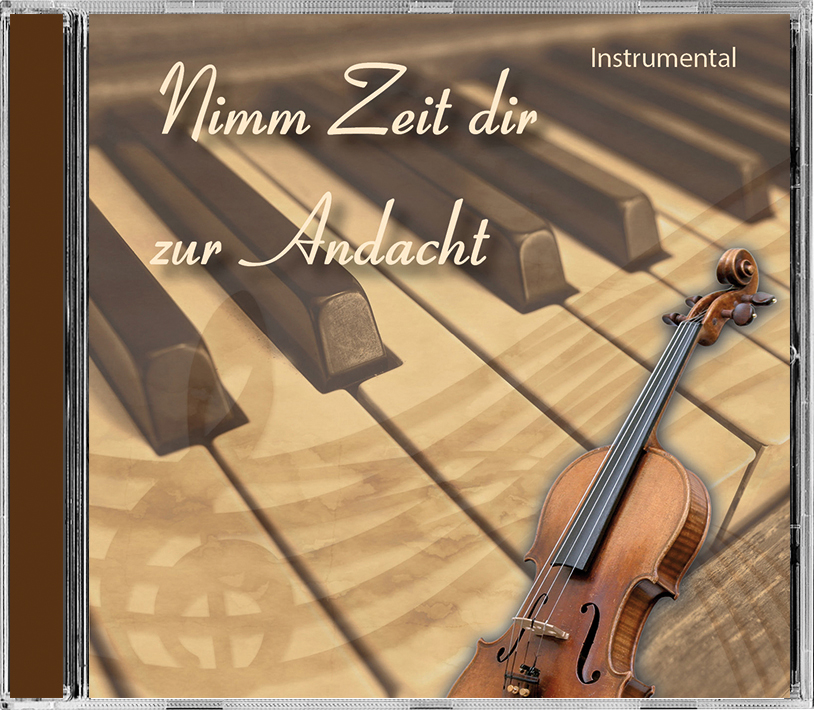 Musik CD - Nimm Zeit dir zur Andacht