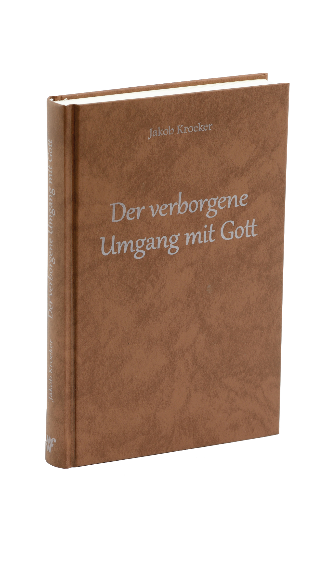 Der-verborgene-Umgang-mit-Gott_os Der verborgene Umgang mit Gott